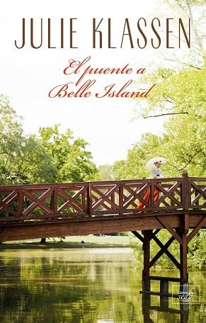PUENTE A BELLE ISLAND | 9788417626327 | KLASSEN JULIE | Llibreria Drac - Librería de Olot | Comprar libros en catalán y castellano online