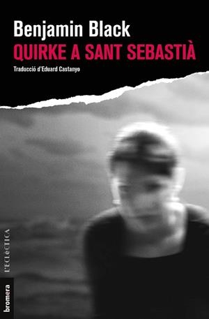 QUIRKE A SANT SEBASTIÀ | 9788413581392 | BLACK, BENJAMIN | Llibreria Drac - Librería de Olot | Comprar libros en catalán y castellano online