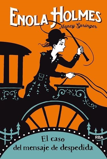 CASO DEL MENSAJE DE DESPEDIDA, EL (ENOLA HOLMES 6) | 9788427215870 | SPRINGER, NANCY | Llibreria Drac - Librería de Olot | Comprar libros en catalán y castellano online