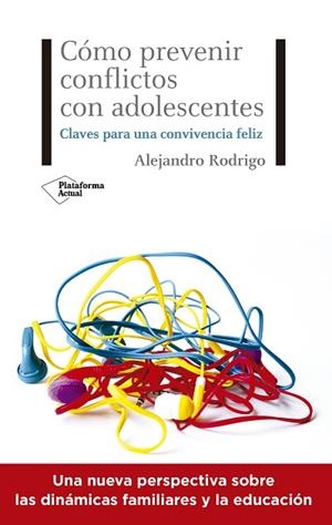 CÓMO PREVENIR CONFLICTOS CON ADOLESCENTES | 9788418285615 | RODRIGO, ALEJANDRO | Llibreria Drac - Llibreria d'Olot | Comprar llibres en català i castellà online