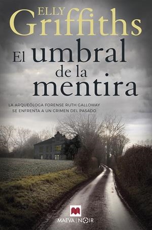 UMBRAL DE LA MENTIRA, EL | 9788417708917 | GRIFFITHS, ELLY | Llibreria Drac - Librería de Olot | Comprar libros en catalán y castellano online