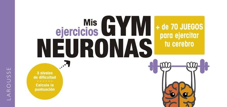 GYM NEURONAS. + DE 70 JUEGOS PARA EJERCITAR TU CEREBRO | 9788418100857 | KEMEL, MÉLISSA | Llibreria Drac - Llibreria d'Olot | Comprar llibres en català i castellà online