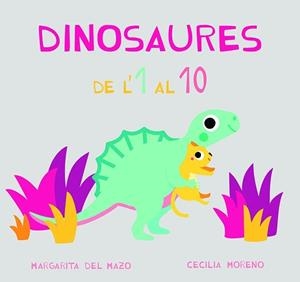DINOSAURES DE'L 1 AL 10 | 9788417272869 | DEL MAZO, MARGARITA | Llibreria Drac - Librería de Olot | Comprar libros en catalán y castellano online