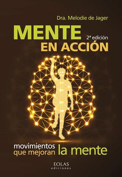 MENTE EN ACCIÓN | 9788416613595 | DE JAGER, MELODIE | Llibreria Drac - Librería de Olot | Comprar libros en catalán y castellano online