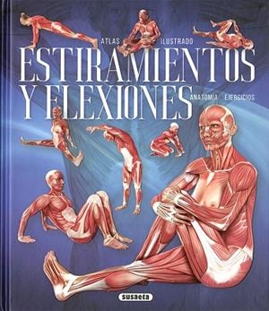 ESTIRAMIENTOS Y FLEXIONES | 9788467770896 | AA.DD. | Llibreria Drac - Llibreria d'Olot | Comprar llibres en català i castellà online