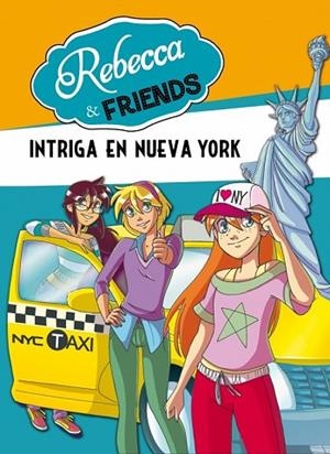 INTRIGA EN NUEVA YORK (REBECCA & FRIENDS 2) | 9788490430064 | PAVANELLO, ROBERTO | Llibreria Drac - Llibreria d'Olot | Comprar llibres en català i castellà online