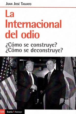 INTERNACIONAL DEL ODIO, LA | 9788498889796 | TAMAYO, JUAN JOSE | Llibreria Drac - Llibreria d'Olot | Comprar llibres en català i castellà online
