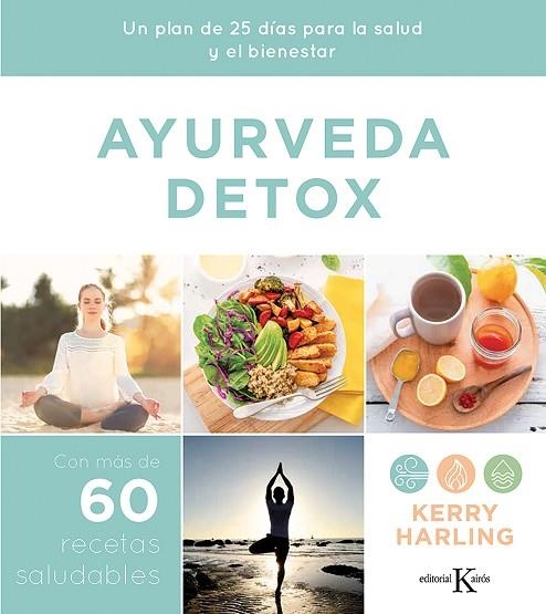 AYURVEDA DETOX | 9788499888415 | HARLING, KERRY | Llibreria Drac - Librería de Olot | Comprar libros en catalán y castellano online