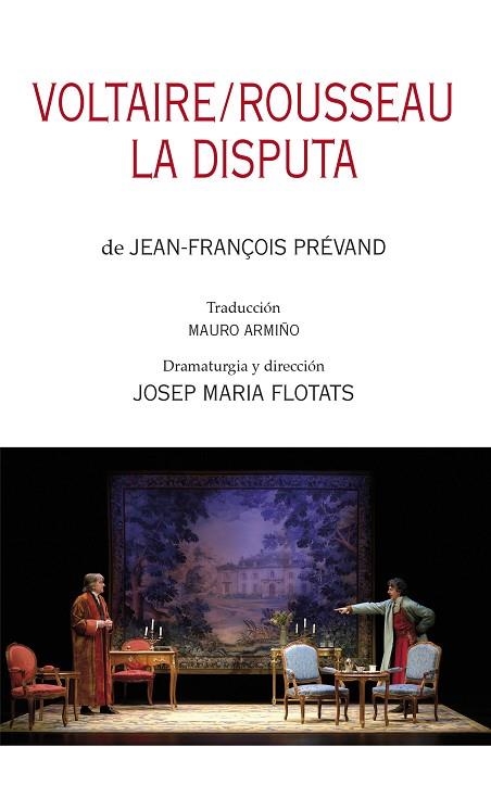 VOLTAIRE/ROUSSEAU. LA DISPUTA | 9788497438278 | PRÉVAND, JEAN-FRANÇOIS/FLOTATS, JOSEP MARIA | Llibreria Drac - Librería de Olot | Comprar libros en catalán y castellano online