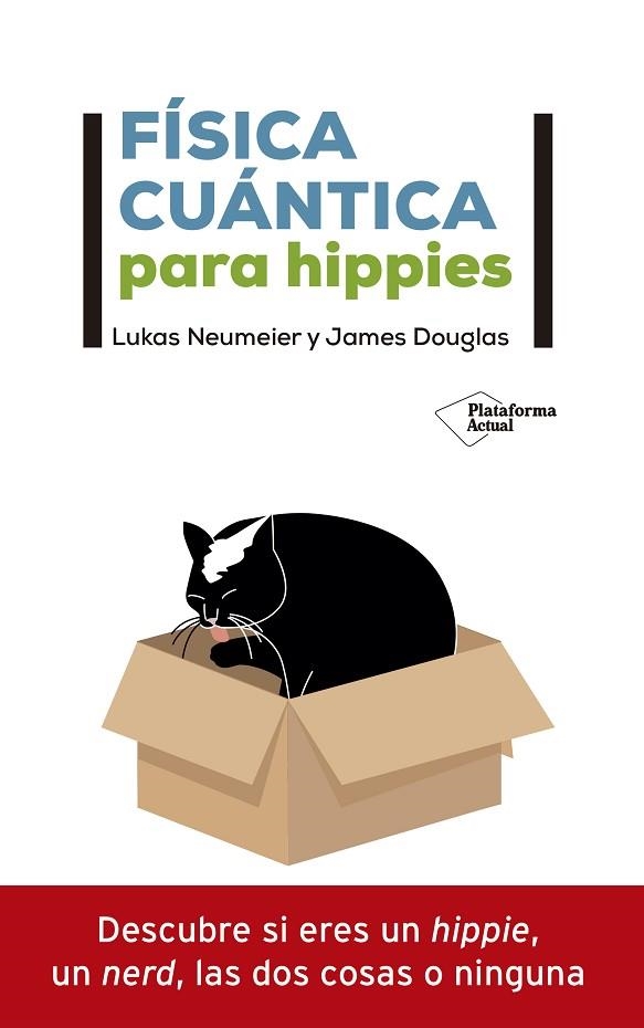 FÍSICA CUÁNTICA PARA HIPPIES | 9788418285592 | NEUMEIER, LUKAS; DOUGLAS, JAMES | Llibreria Drac - Librería de Olot | Comprar libros en catalán y castellano online