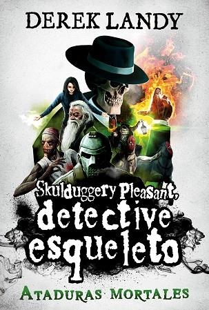 DETECTIVE ESQUELETO: ATADURAS MORTALES | 9788413189468 | LANDY, DEREK | Llibreria Drac - Llibreria d'Olot | Comprar llibres en català i castellà online