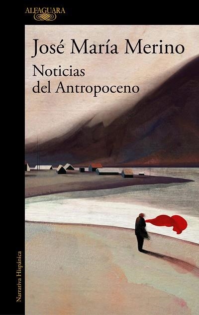 NOTICIAS DEL ANTROPOCENO | 9788420454955 | MERINO, JOSÉ MARÍA | Llibreria Drac - Librería de Olot | Comprar libros en catalán y castellano online