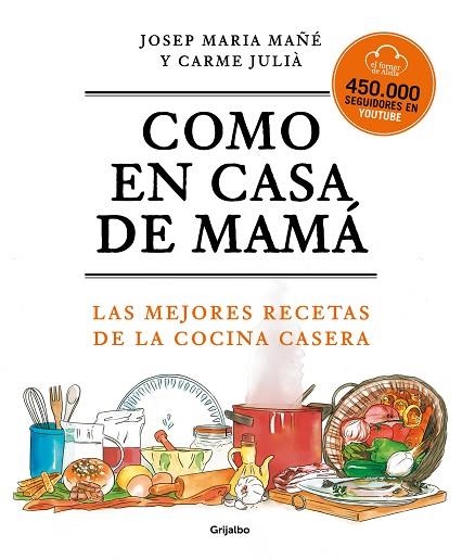 COMO EN CASA DE MAMÁ | 9788425360381 | FORNER D'ALELLA, EL | Llibreria Drac - Librería de Olot | Comprar libros en catalán y castellano online