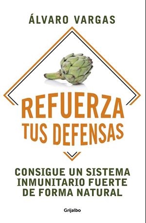 REFUERZA TUS DEFENSAS | 9788425360367 | VARGAS, ÁLVARO | Llibreria Drac - Librería de Olot | Comprar libros en catalán y castellano online