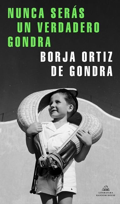 NUNCA SERÁS UN VERDADERO GONDRA | 9788439737988 | ORTIZ, BORJA | Llibreria Drac - Llibreria d'Olot | Comprar llibres en català i castellà online