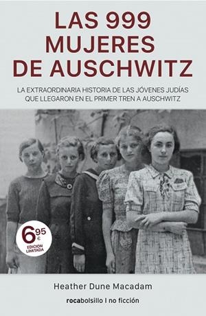 999 MUJERES DE AUSCHWITZ, LAS | 9788417821371 | DUNE MACADAN, HEATHER | Llibreria Drac - Librería de Olot | Comprar libros en catalán y castellano online