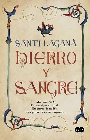HIERRO Y SANGRE | 9788491294832 | LAGANÀ, SANTI | Llibreria Drac - Librería de Olot | Comprar libros en catalán y castellano online