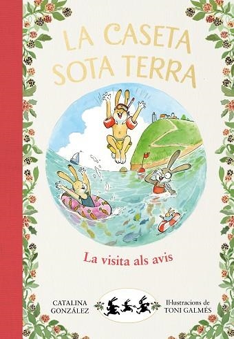 VISITA ALS AVIS, LA (LA CASETA SOTA TERRA 4) | 9788417921071 | GÓNZALEZ VILAR, CATALINA | Llibreria Drac - Librería de Olot | Comprar libros en catalán y castellano online
