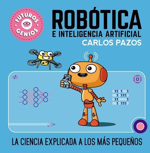 ROBÓTICA E INTELIGENCIA ARTIFICIAL | 9788448856526 | PAZOS, CARLOS | Llibreria Drac - Librería de Olot | Comprar libros en catalán y castellano online