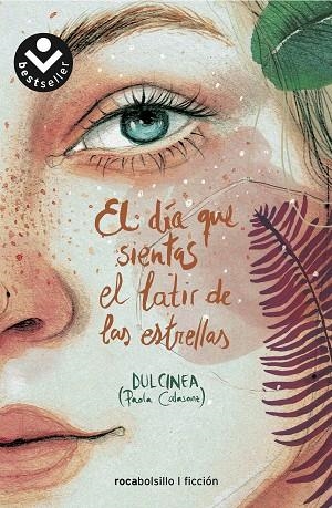 DÍA QUE SIENTAS EL LATIR DE LAS ESTRELLAS, EL | 9788417821340 | DULCINEA | Llibreria Drac - Librería de Olot | Comprar libros en catalán y castellano online