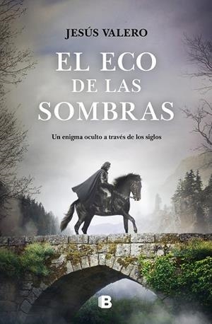 ECO DE LAS SOMBRAS, EL | 9788466669092 | VALERO, JESÚS | Llibreria Drac - Llibreria d'Olot | Comprar llibres en català i castellà online
