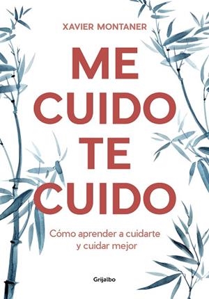 ME CUIDO, TE CUIDO | 9788418007903 | MONTANER, XAVIER | Llibreria Drac - Librería de Olot | Comprar libros en catalán y castellano online