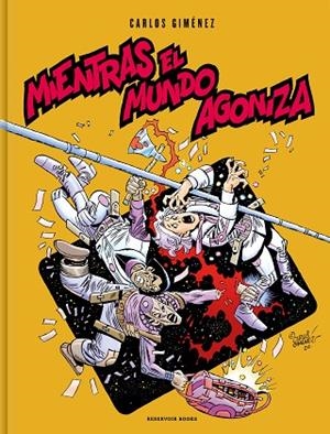 MIENTRAS EL MUNDO AGONIZA | 9788417910266 | GIMÉNEZ, CARLOS | Llibreria Drac - Llibreria d'Olot | Comprar llibres en català i castellà online