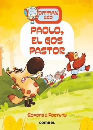 PAOLO, EL GOS PASTOR (BITMAX & CO. 4) | 9788491016632 | COPONS, JAUME | Llibreria Drac - Llibreria d'Olot | Comprar llibres en català i castellà online