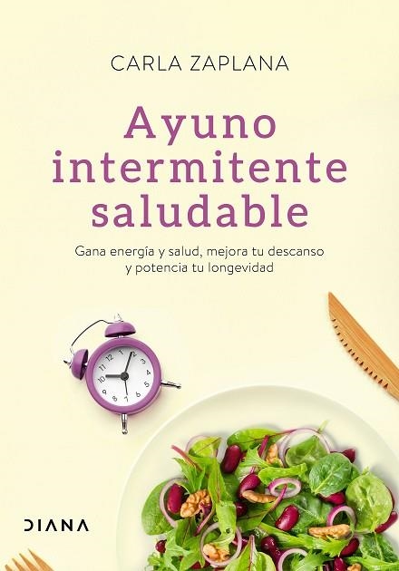 AYUNO INTERMITENTE SALUDABLE | 9788418118401 | ZAPLANA, CARLA | Llibreria Drac - Librería de Olot | Comprar libros en catalán y castellano online