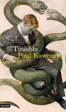 TINIEBLA | 9788423358939 | KAWCZAK, PAUL | Llibreria Drac - Librería de Olot | Comprar libros en catalán y castellano online