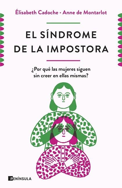 SÍNDROME DE LA IMPOSTORA, EL | 9788499429670 | CADOCHE, ELISABETH; MONTARLOT, ANNE DE | Llibreria Drac - Librería de Olot | Comprar libros en catalán y castellano online