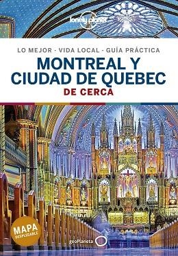 MONTREAL Y CIUDAD DE QUEBEC DE CERCA 2021 (LONELY PLANET) | 9788408223344 | ST.LOUIS, REGIS; FALLON, STEVE; TANG, PHILLIP | Llibreria Drac - Librería de Olot | Comprar libros en catalán y castellano online