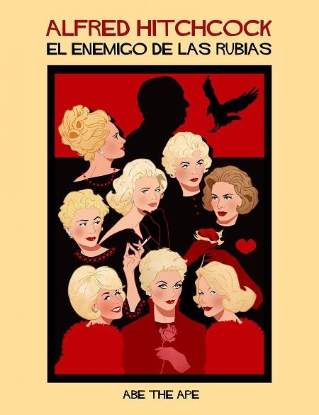 ALFRED HITCHCOCK. EL ENEMIGO DE LAS RUBIAS | 9788417858797 | ABE THE APE (ABRAHAM MENÉNDEZ) | Llibreria Drac - Librería de Olot | Comprar libros en catalán y castellano online