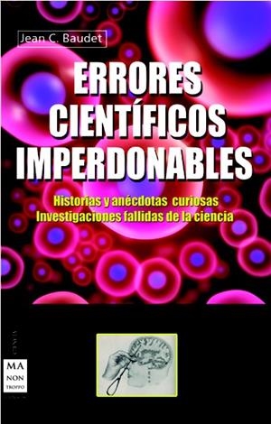 ERRORES CIENTIFICOS IMPERDONABLES | 9788415256496 | BAUDET, JEAN | Llibreria Drac - Llibreria d'Olot | Comprar llibres en català i castellà online