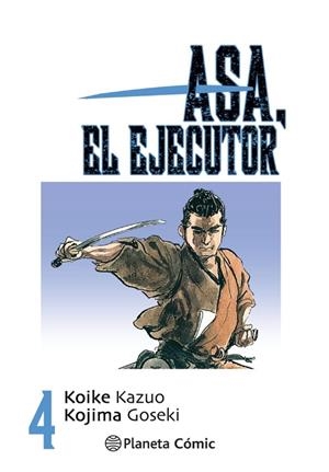 ASA EL EJECUTOR Nº 04/10 | 9788491460510 | KOIKE, KAZUO | Llibreria Drac - Librería de Olot | Comprar libros en catalán y castellano online