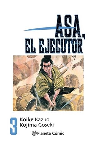 ASA EL EJECUTOR Nº 03/10 | 9788491460503 | KOIKE, KAZUO | Llibreria Drac - Librería de Olot | Comprar libros en catalán y castellano online