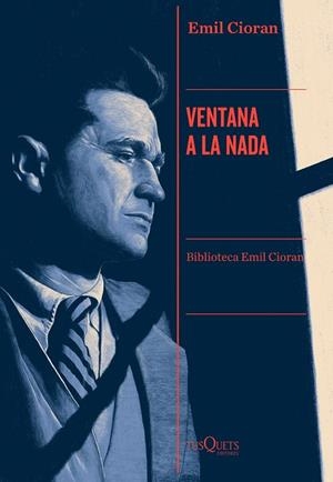 VENTANA A LA NADA | 9788490669143 | CIORAN, EMIL | Llibreria Drac - Llibreria d'Olot | Comprar llibres en català i castellà online
