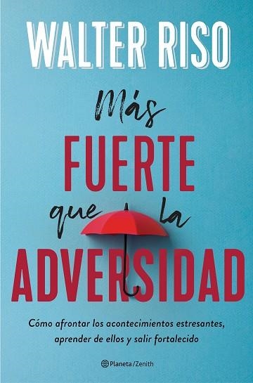 MÁS FUERTE QUE LA ADVERSIDAD | 9788408236955 | RISO, WALTER | Llibreria Drac - Librería de Olot | Comprar libros en catalán y castellano online