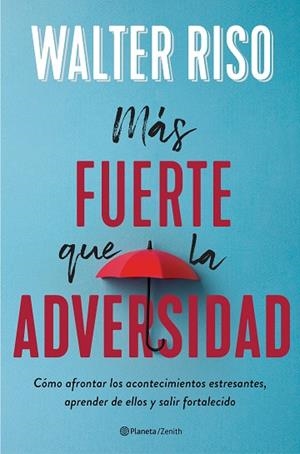 MÁS FUERTE QUE LA ADVERSIDAD | 9788408236955 | RISO, WALTER | Llibreria Drac - Llibreria d'Olot | Comprar llibres en català i castellà online