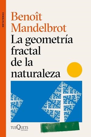 GEOMETRÍA FRACTAL DE LA NATURALEZA, LA | 9788490669136 | MANDELBROT, BENOÎT | Llibreria Drac - Librería de Olot | Comprar libros en catalán y castellano online