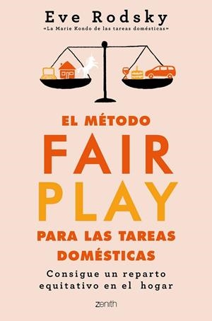 MÉTODO FAIR PLAY PARA LAS TAREAS DOMÉSTICAS, EL | 9788408236986 | RODSKY, EVE | Llibreria Drac - Llibreria d'Olot | Comprar llibres en català i castellà online