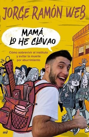 MAMÁ, LO HE CLAVAO | 9788427048195 | WEB, JORGE RAMÓN | Llibreria Drac - Librería de Olot | Comprar libros en catalán y castellano online
