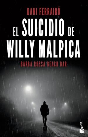 SUICIDIO DE WILLY MALPICA, EL | 9788408238065 | FERRAIRÓ, DANI | Llibreria Drac - Llibreria d'Olot | Comprar llibres en català i castellà online