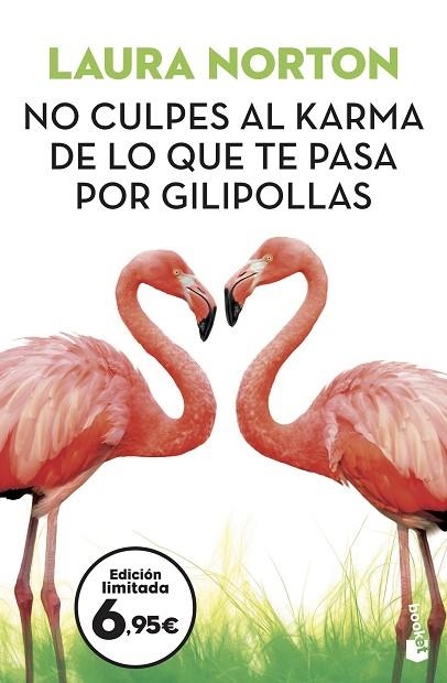 NO CULPES AL KARMA DE LO QUE TE PASA POR GILIPOLLAS | 9788467061574 | NORTON, LAURA | Llibreria Drac - Librería de Olot | Comprar libros en catalán y castellano online