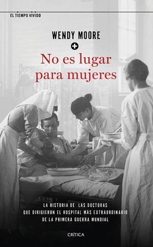 NO ES LUGAR PARA MUJERES | 9788491992721 | MOORE, WENDY | Llibreria Drac - Librería de Olot | Comprar libros en catalán y castellano online