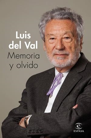 MEMORIA Y OLVIDO | 9788467059779 | DEL VAL, LUIS | Llibreria Drac - Librería de Olot | Comprar libros en catalán y castellano online