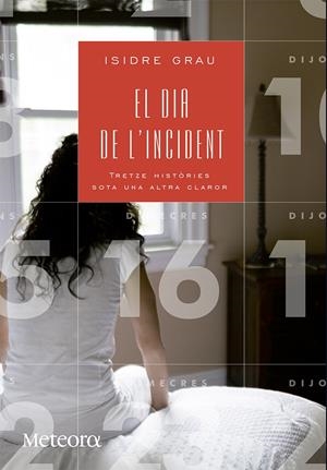 DIA DE L'INCIDENT, EL | 9788492874804 | GRAU, ISIDRE | Llibreria Drac - Librería de Olot | Comprar libros en catalán y castellano online