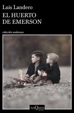 HUERTO DE EMERSON, EL | 9788490668481 | LANDERO, LUIS | Llibreria Drac - Librería de Olot | Comprar libros en catalán y castellano online