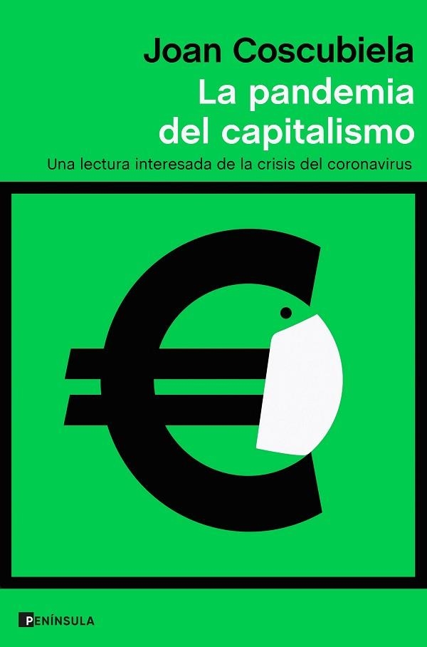 PANDEMIA DEL CAPITALISMO, LA | 9788499429700 | COSCUBIELA, JOAN | Llibreria Drac - Librería de Olot | Comprar libros en catalán y castellano online