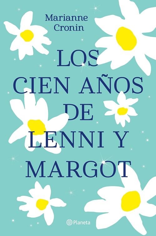 CIEN AÑOS DE LENNI Y MARGOT, LOS | 9788408238317 | CRONIN, MARIANNE | Llibreria Drac - Librería de Olot | Comprar libros en catalán y castellano online